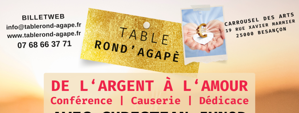 De l'Argent à l'Amour avec Christian JUNOD