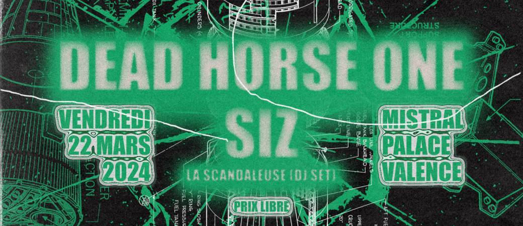 DEAD HORSE ONE + SIZ