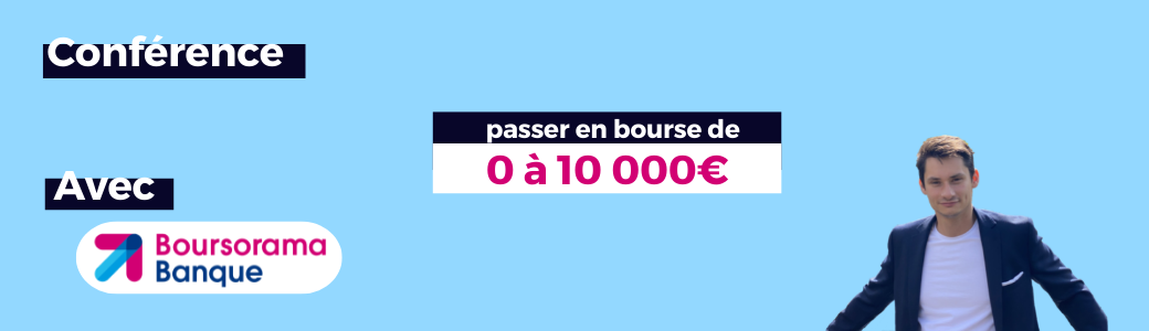 Débuter avec Boursorama Banque : passer de 0 à 10 000€ en bourse