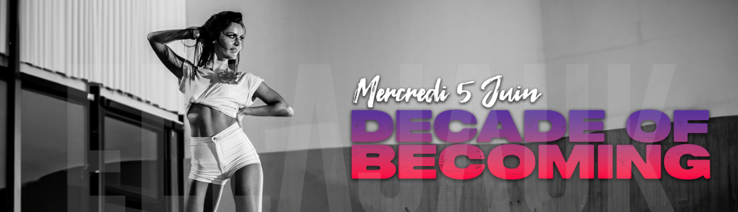 Decade of Becoming