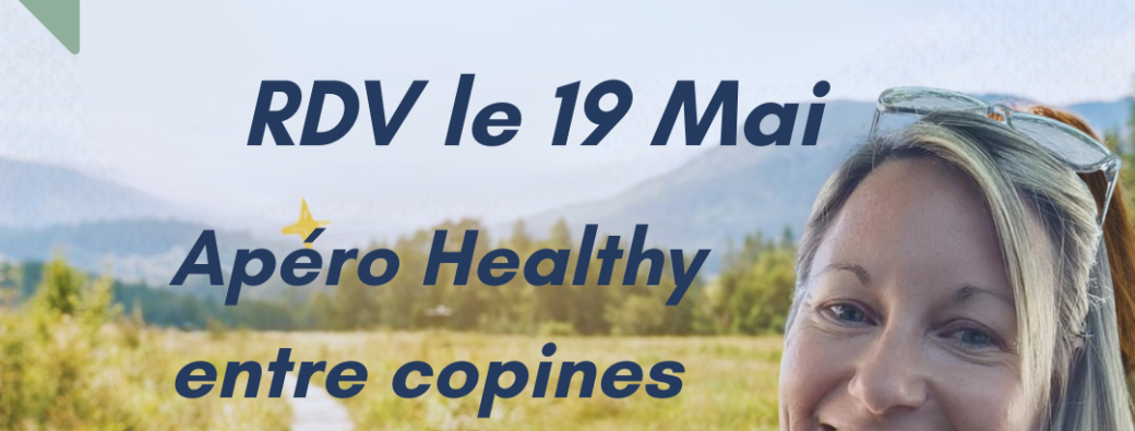 Apéro Healthy  entre copines Décou'Vert Active