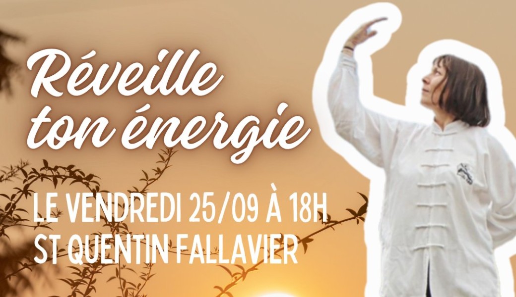 Réveille ton énergie - Initiation au Qi Gong