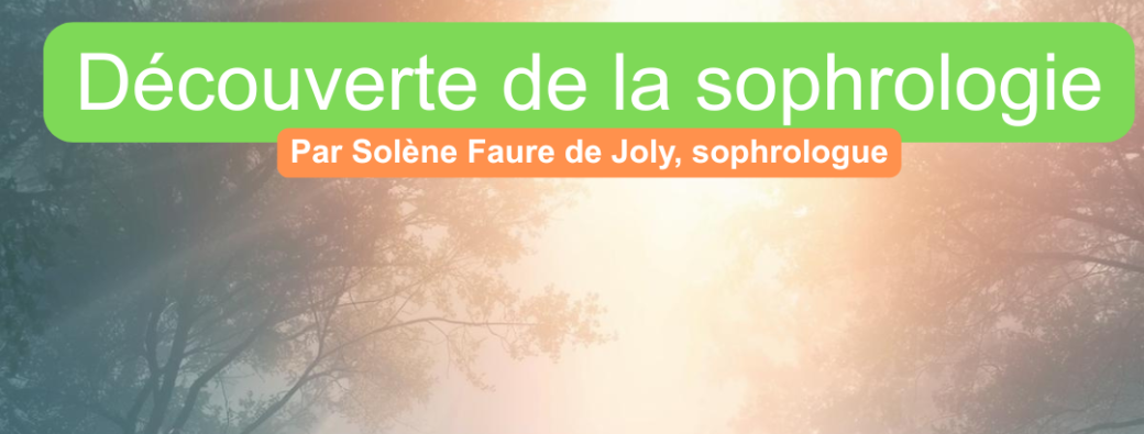 Découverte de la sophrologie