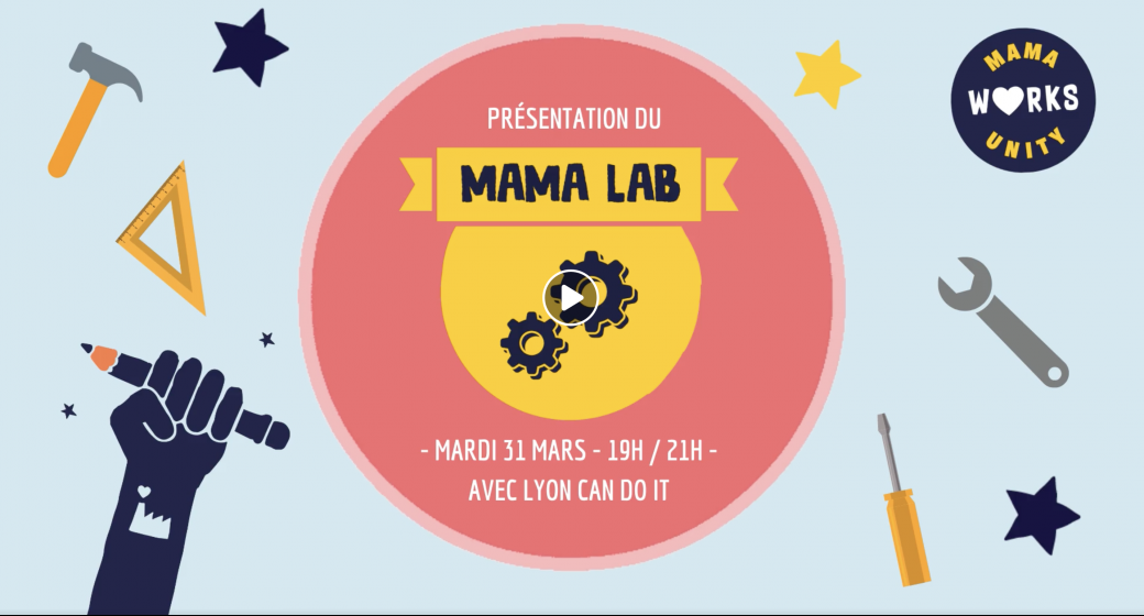 Découverte du MAMA LAB avec Lyon Can Do It