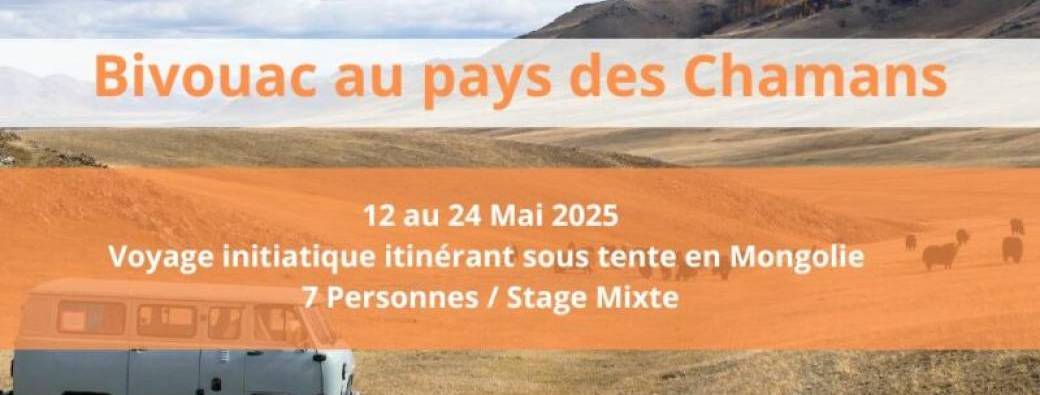 Découverte d'un Trek Marocain et d'un voyage initiatique en Mongolie