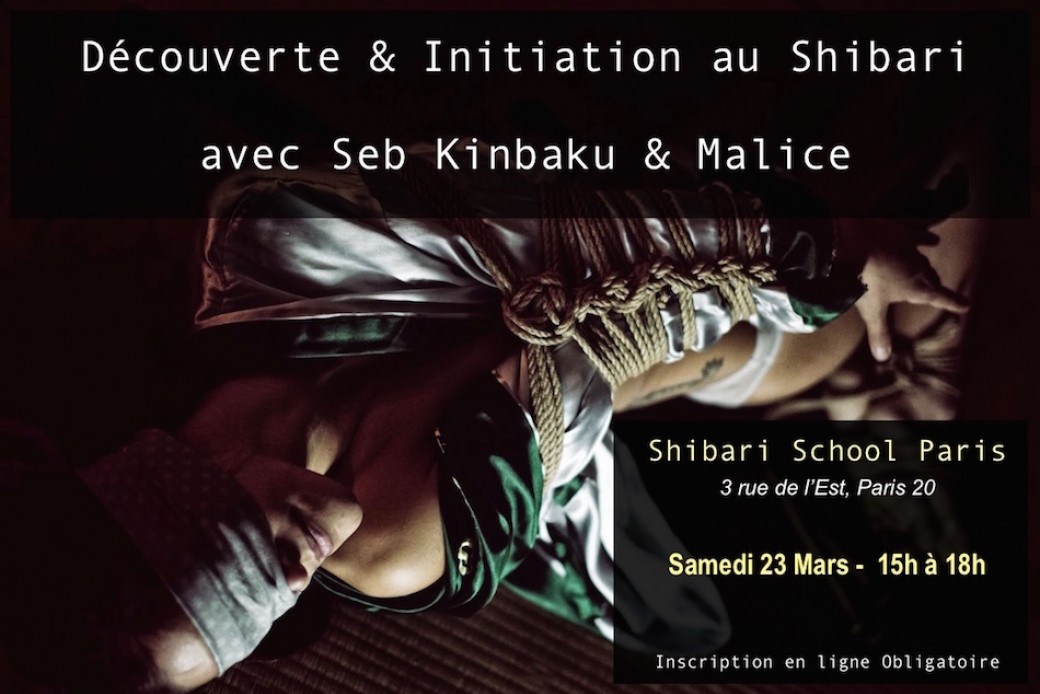 Découverte et Initiation au Shibari / Shibari School Paris / Mars 2019