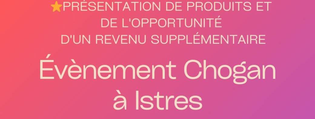 Présentation business et produits Chogan Istres (13)