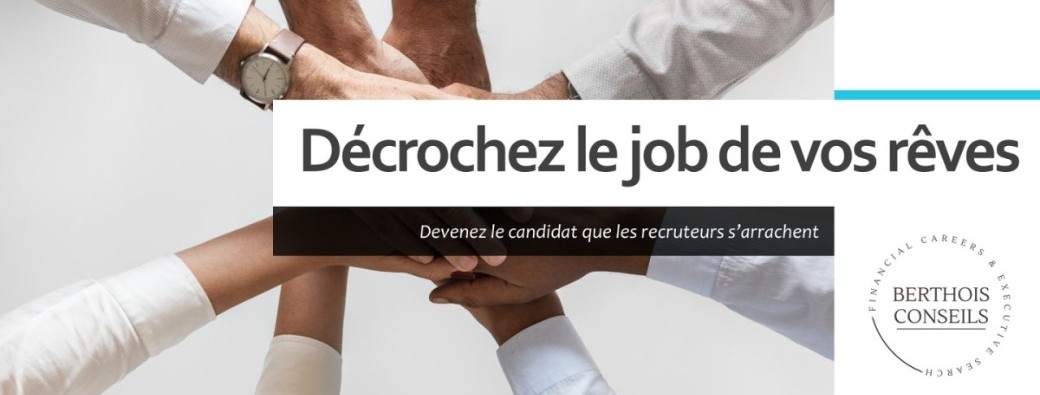 Décrochez le job de vos rêves !