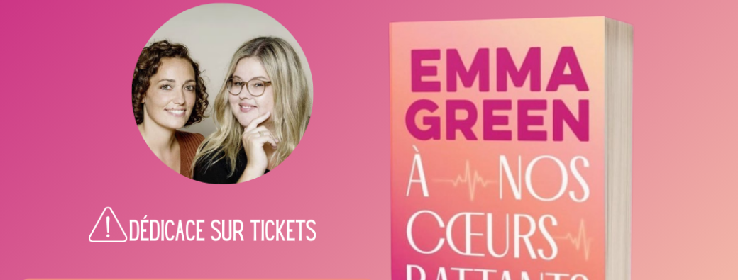 Dédicace Emma Green