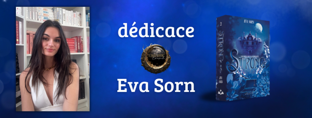Dédicace Eva Sorn