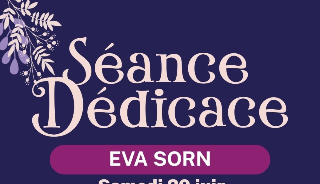 Dédicace Eva Sorn