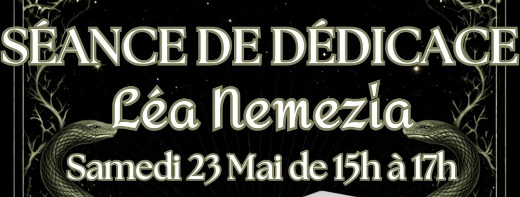 Dédicace Léa Nemezia 