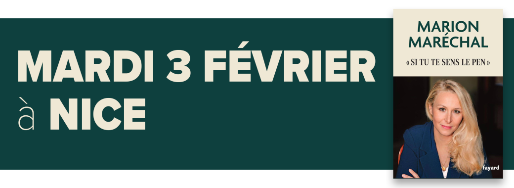 Rencontre dédicace avec Marion Maréchal à Nice