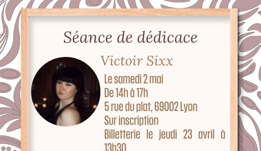 Dédicace Victoir Sixx