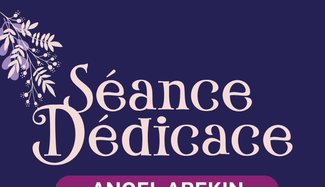 Dédicaces Angel Arekin