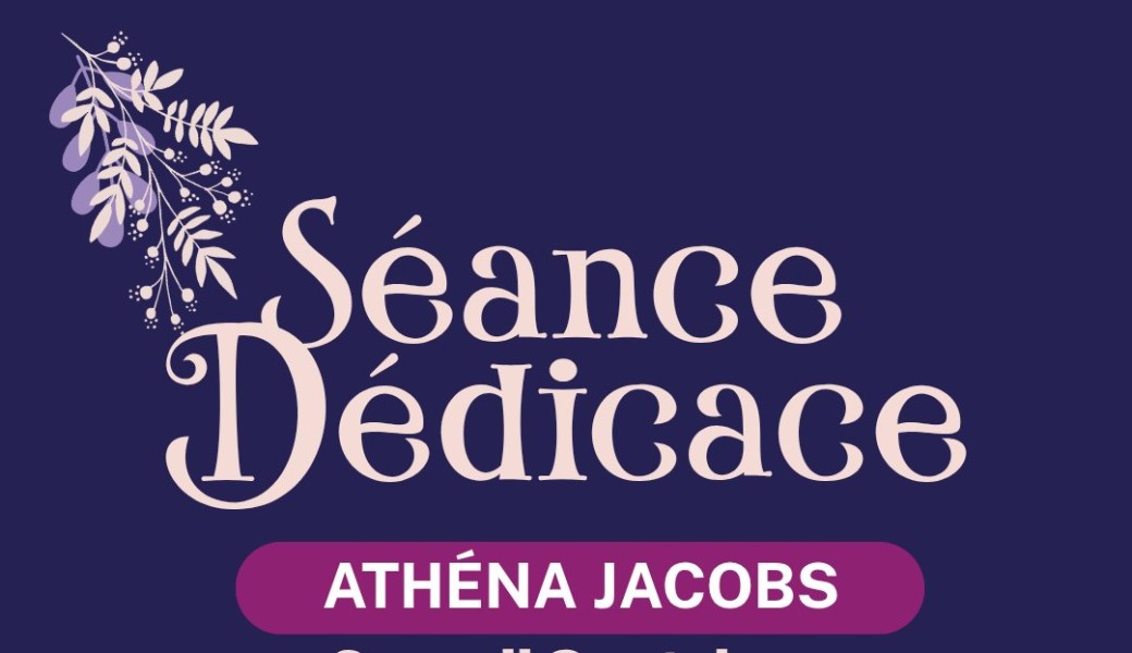 Dédicaces Athéna Jacobs