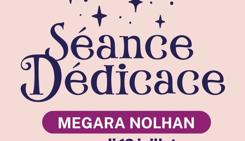 dédicaces Megära Nolhan