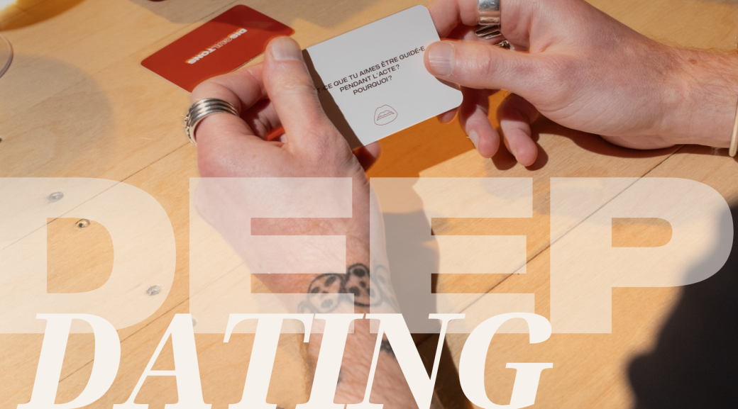 Deep Dating - PARIS / KINK : EDITION RESTRICTIONS