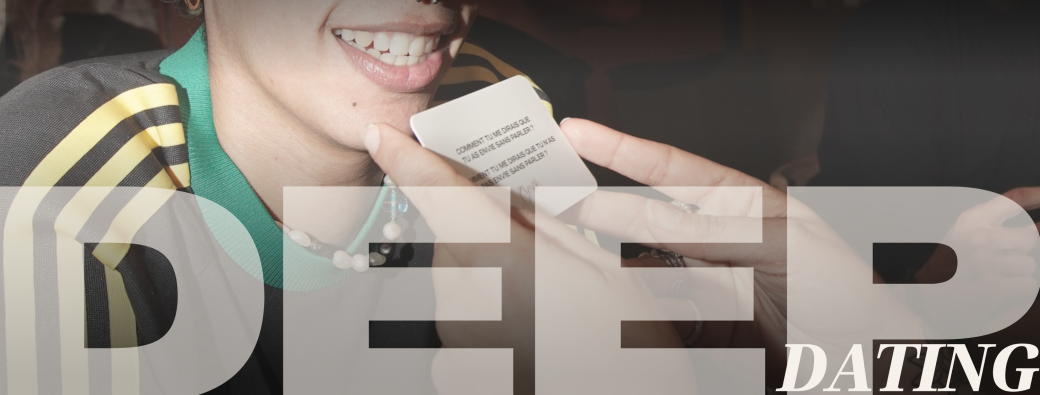 Deep dating - PARIS / WOMEN/FLINTA  (21-35ans)