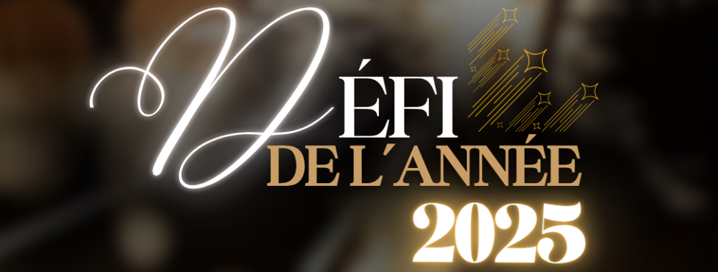 DEFI DE L'ANNEE 2025