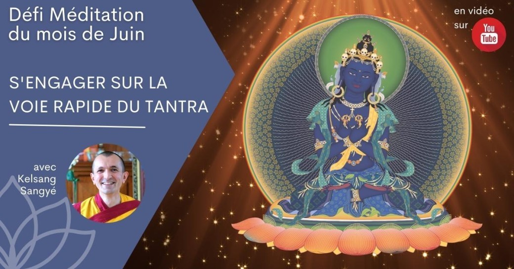 Défi méditation - S'engager sur la voie rapide du tantra