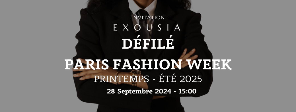 Défilé de mode Exousia Signature : Paris Fashion Week Women's SS25