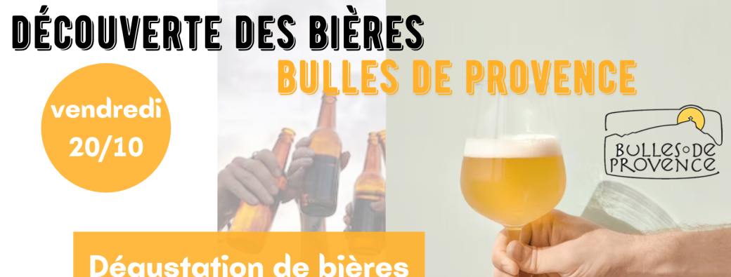 Dégustation bières : Bulle de Provence