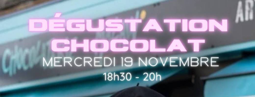 Dégustation chocolat - 28€