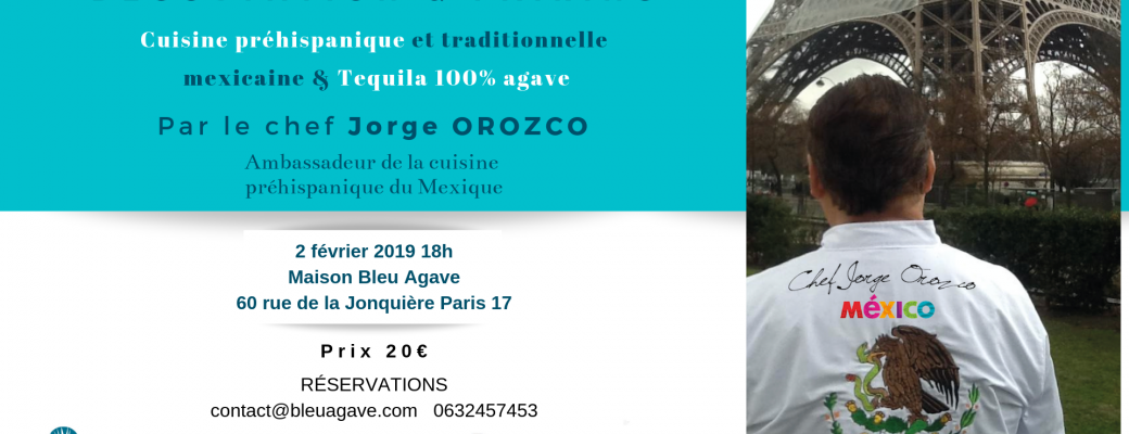 Dégustation de cuisine préhispanique et Tequila 100% agave
