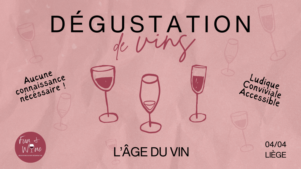 Dégustation de vins ludique : L'âge du vin