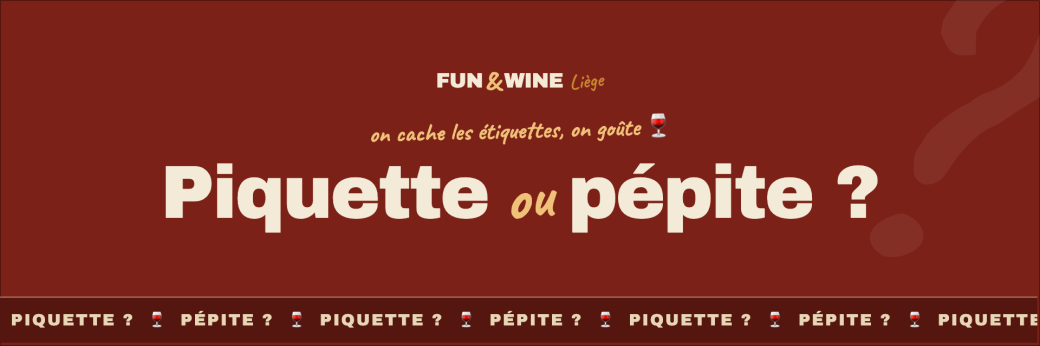Dégustation de vins ludique : Piquette & Pépite