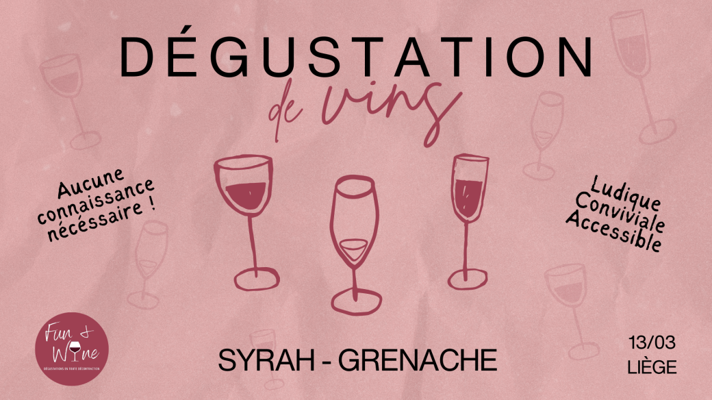 Dégustation de vins ludique : Syrah VS Grenache