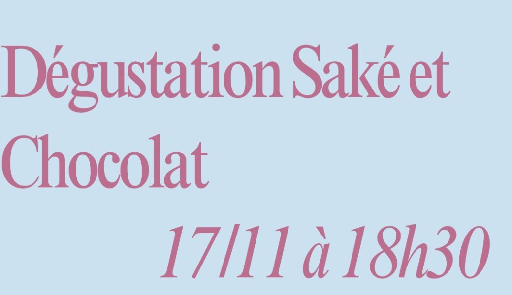 Dégustation Saké & Chocolat
