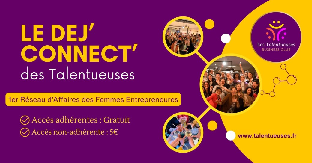 Dej'Connect' des Talentueuses : Booste ton Réseau !