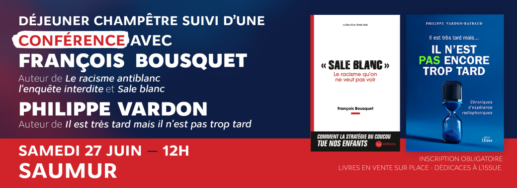 DÉJEUNER CHAMPÊTRE suivi d'une CONFÉRENCE-DÉDICACE DE FRANÇOIS BOUSQUET et PHILIPPE VARDON à SAUMUR