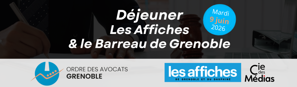 Déjeuner Les Affiches / Barreau de Grenoble