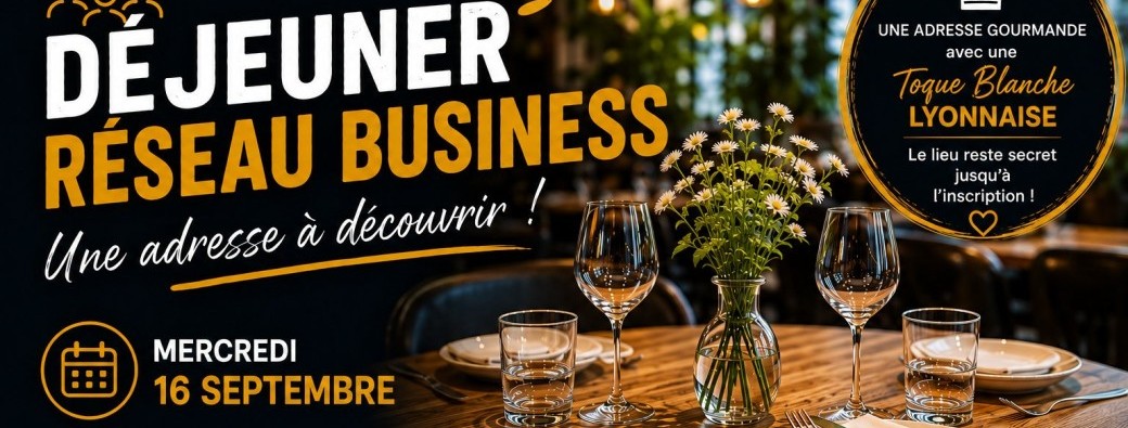 Déjeuner Réseau Business by PADEN