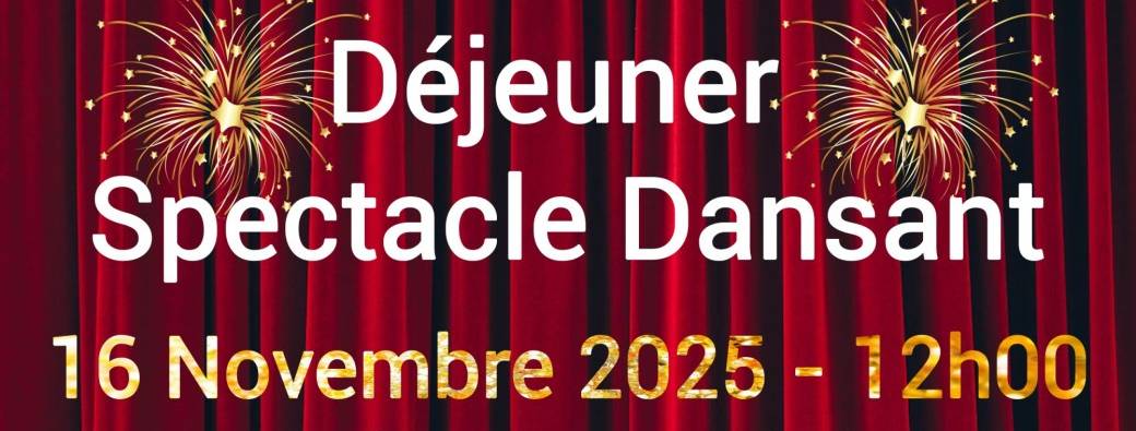 Déjeuner Spectacle Dansant