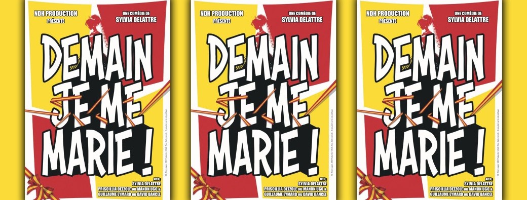 Demain je me marie !