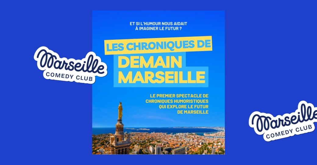 Les chroniques de Demain Marseille