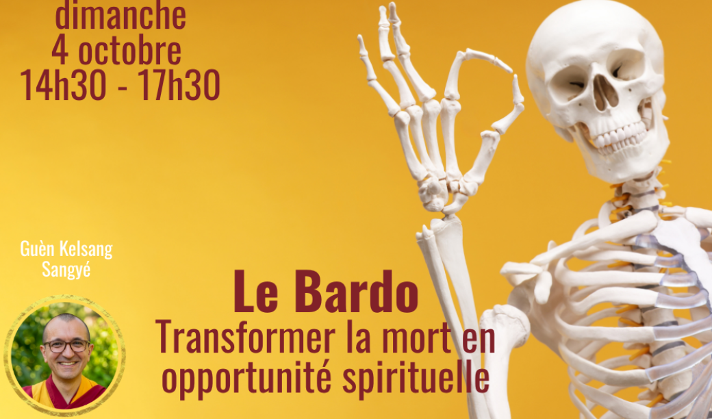 Demi-journée en streaming - Le bardo : transformer la mort en opportunité spirituelle