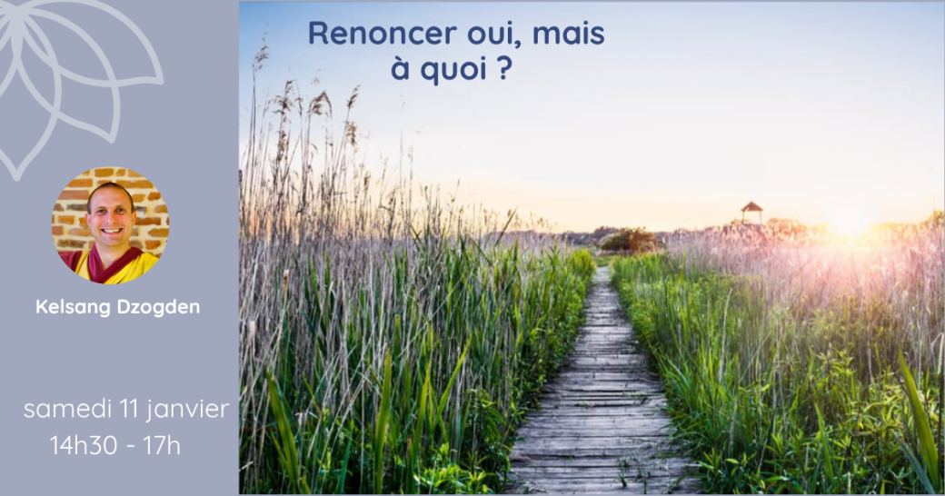 Demi-journée - Renoncer ? Oui, mais à quoi ?