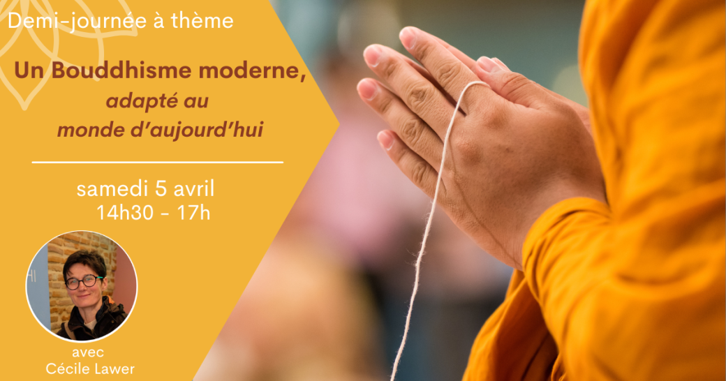 Demi-journée - Un Bouddhisme moderne