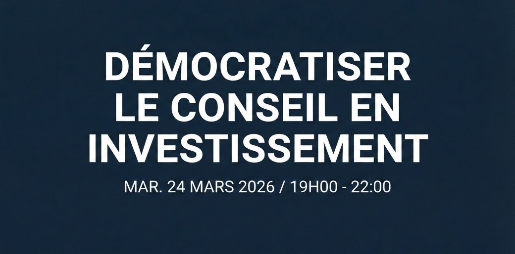 Démocratiser le conseil en investissement