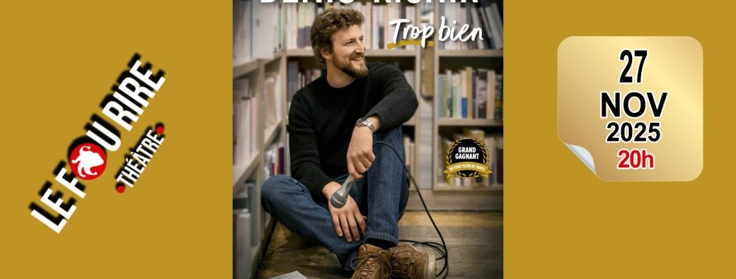 Denis Richir : Trop bien !