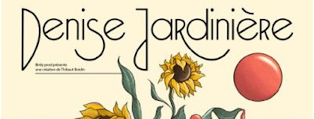 Denise Jardinière : Vous invite chez elle