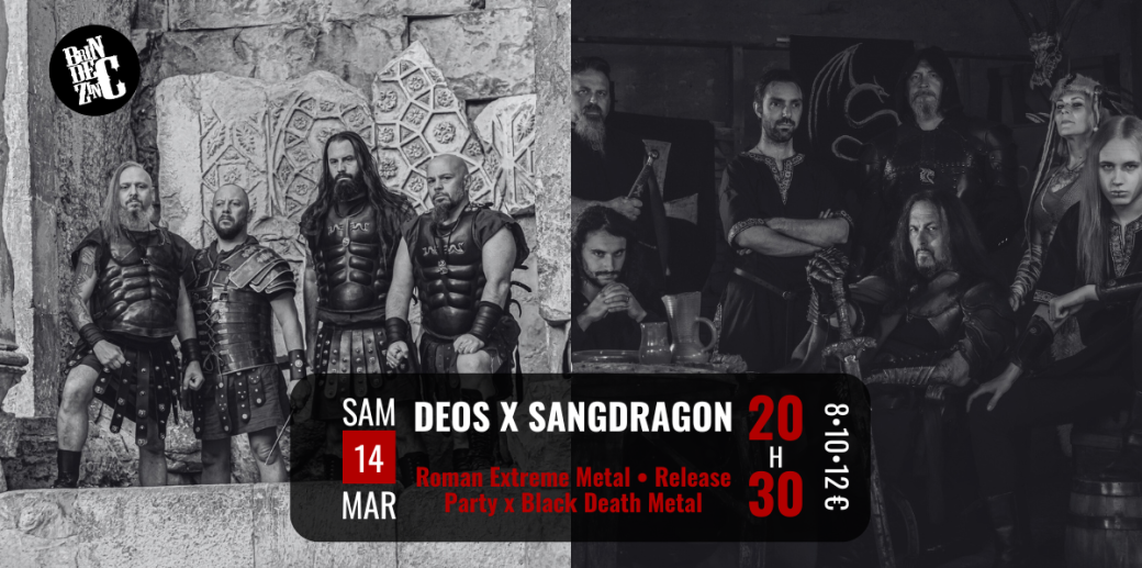 Deos x Sangdragon  (Roman Extreme Metal • Release Party x Black Death Metal)