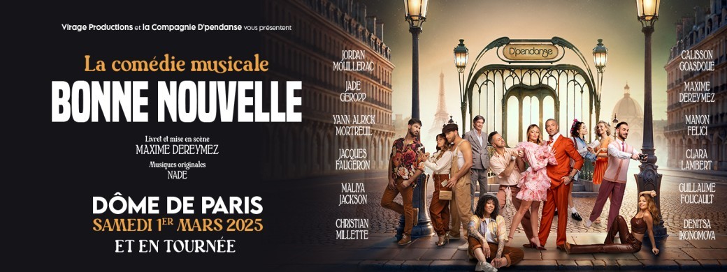D'pendanse - La comédie musicale "Bonne Nouvelle"