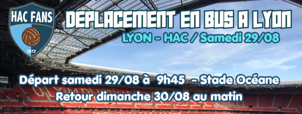 Déplacement bus HAC FANS à Lyon