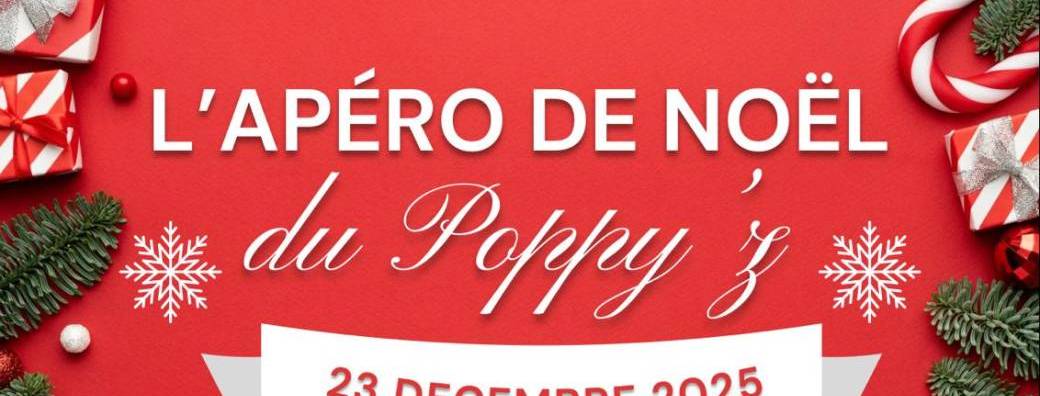 DERNIER APÉRO DE NOËL AU POPPY’Z AVANT FERMETURE